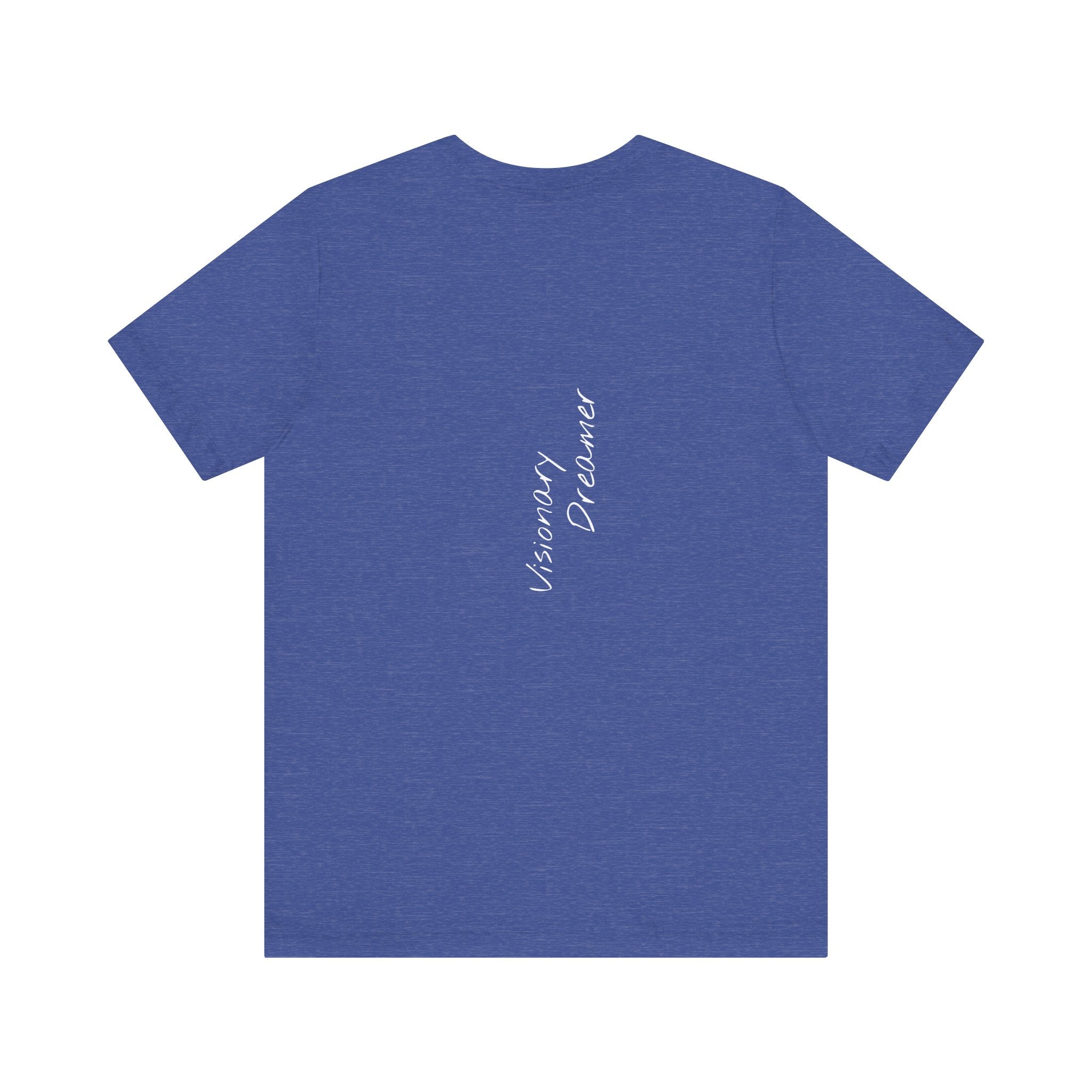 "Visionary Dreamer" - T-shirt (Back)