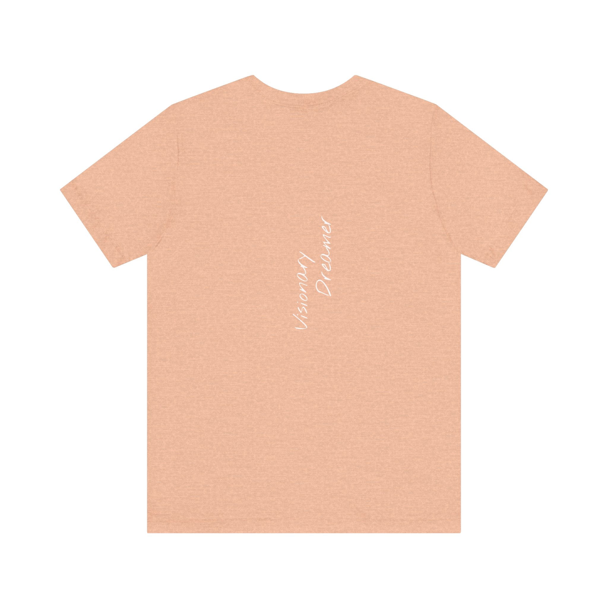 "Visionary Dreamer" - T-shirt (Back)