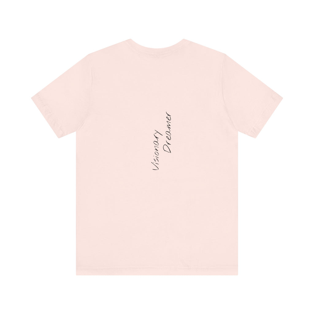 "Visionary Dreamer" - T-shirt (Back)