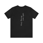 "Early Mornings Late Nights" - T-shirt (Back)