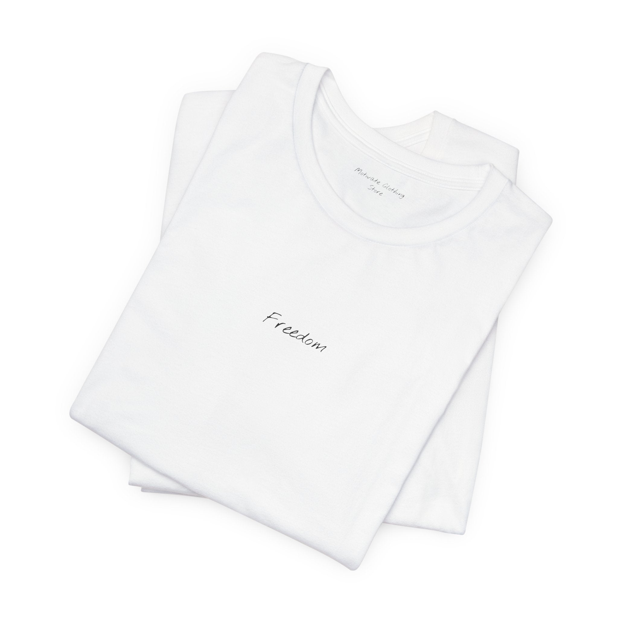 "Freedom" - T-shirt (Front)