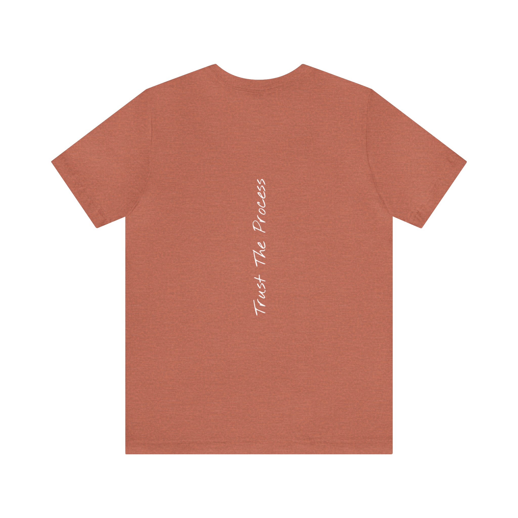 "Trust The Process" - T-shirt (Back)