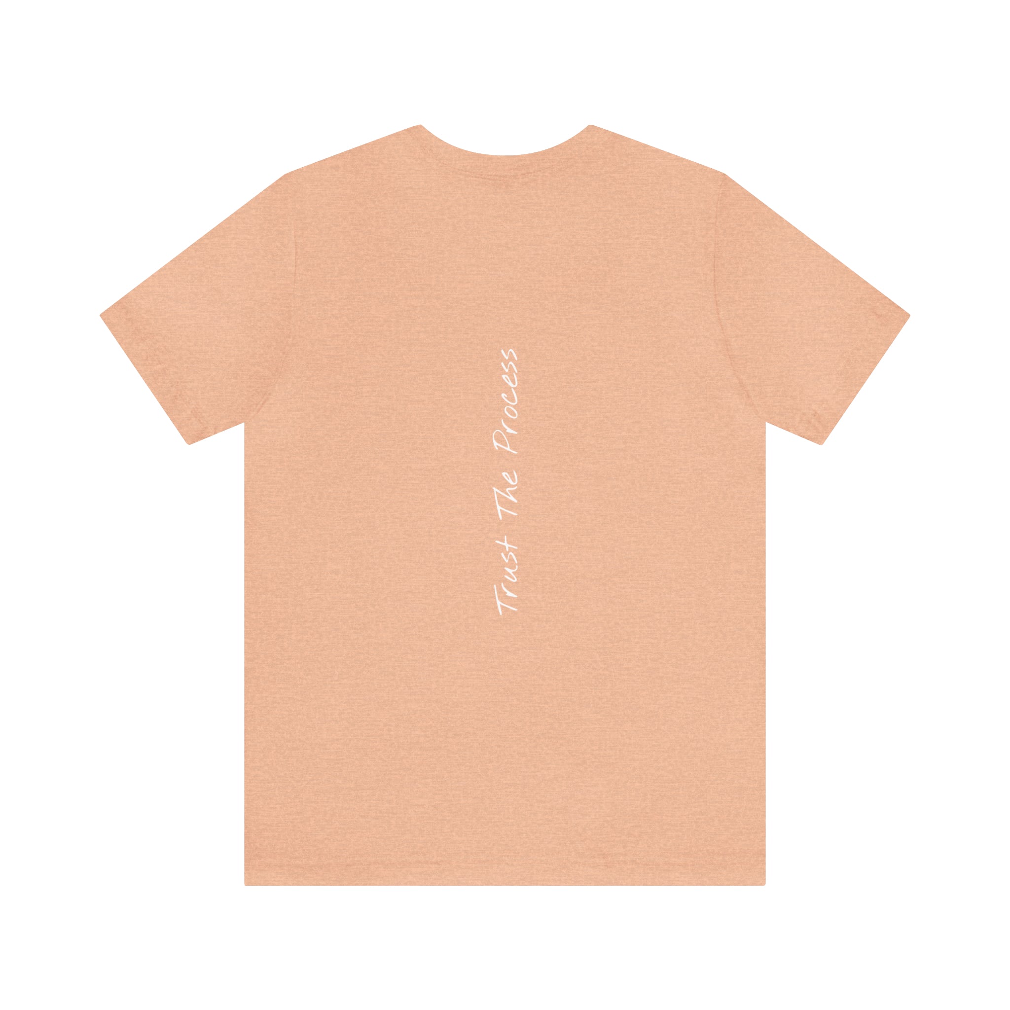 "Trust The Process" - T-shirt (Back)