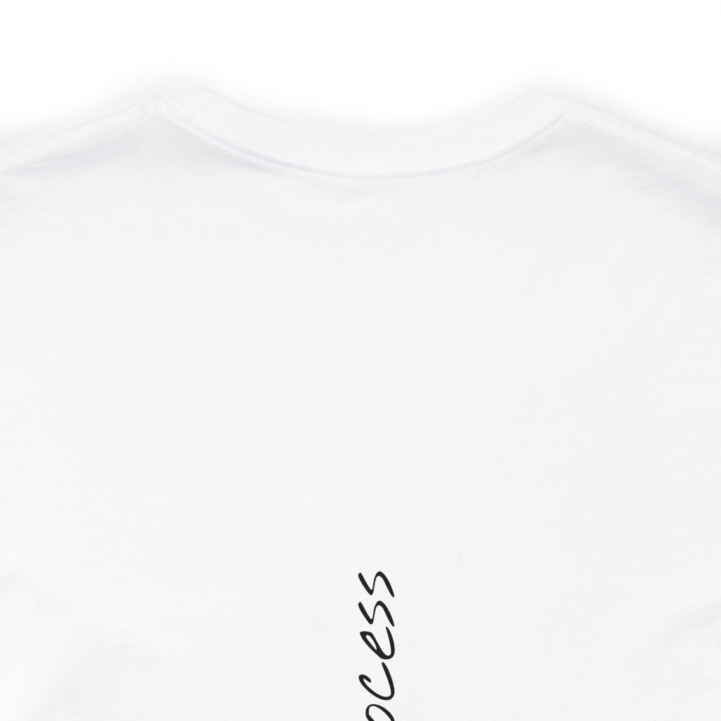 "Trust The Process" - T-shirt (Back)