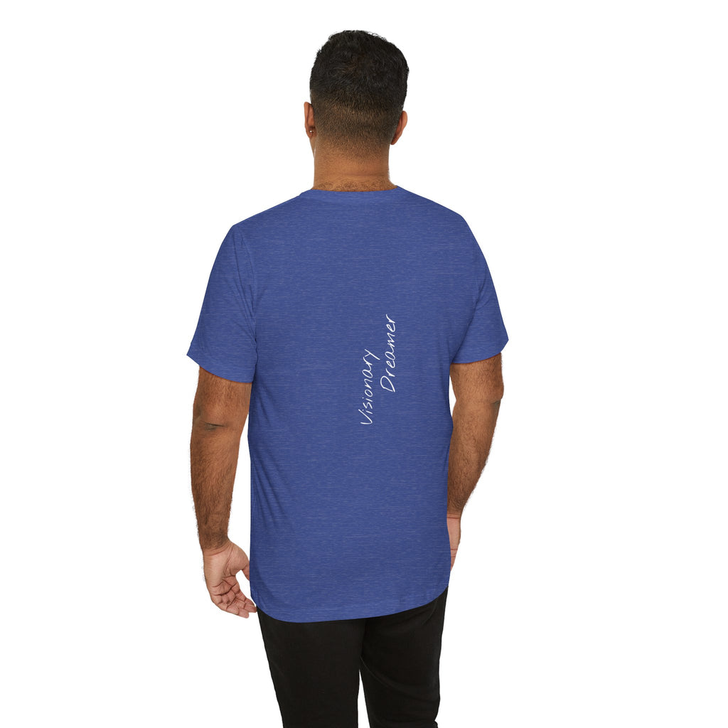 "Visionary Dreamer" - T-shirt (Back)