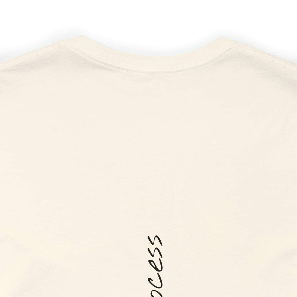 "Trust The Process" - T-shirt (Back)