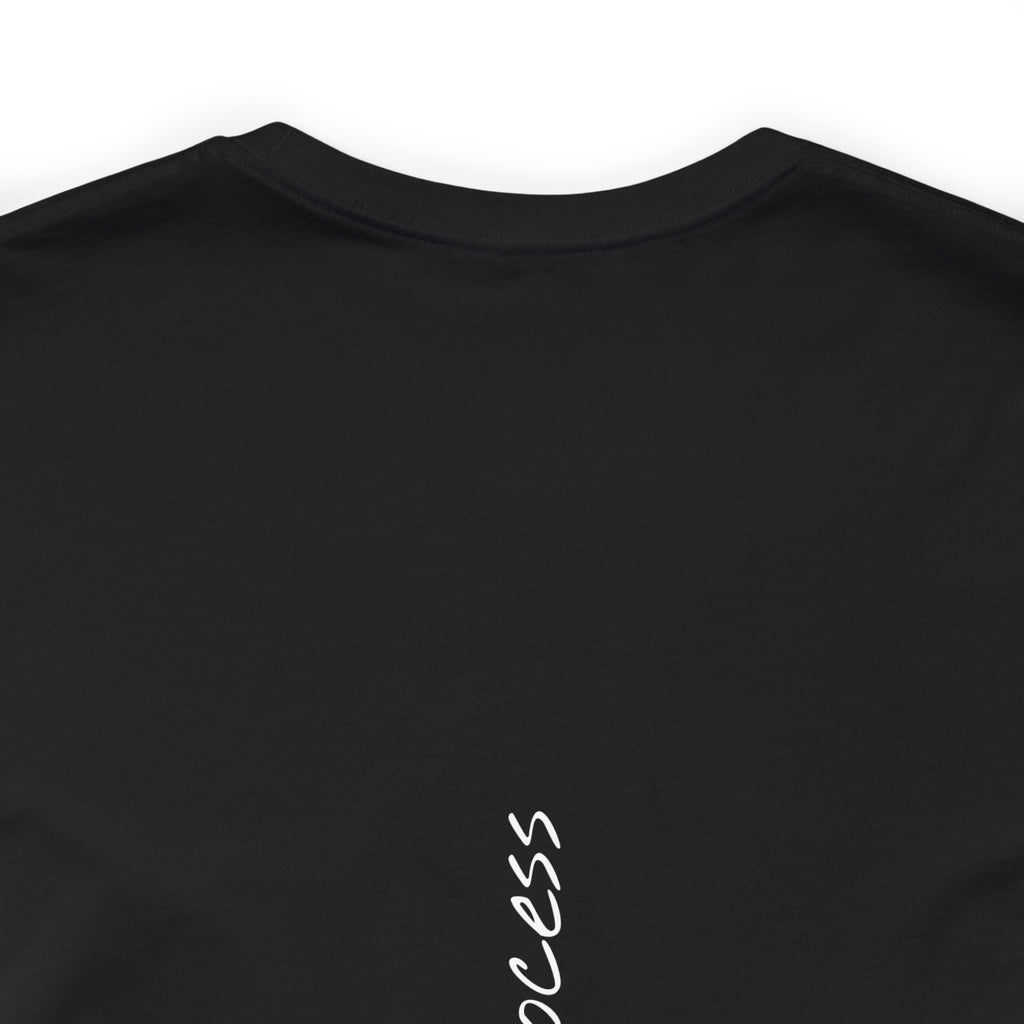 "Trust The Process" - T-shirt (Back)