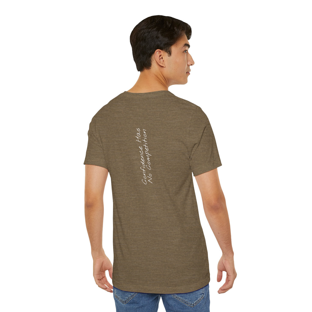 “Confidence Has No Competition” – E15 (Back Print T-Shirt)