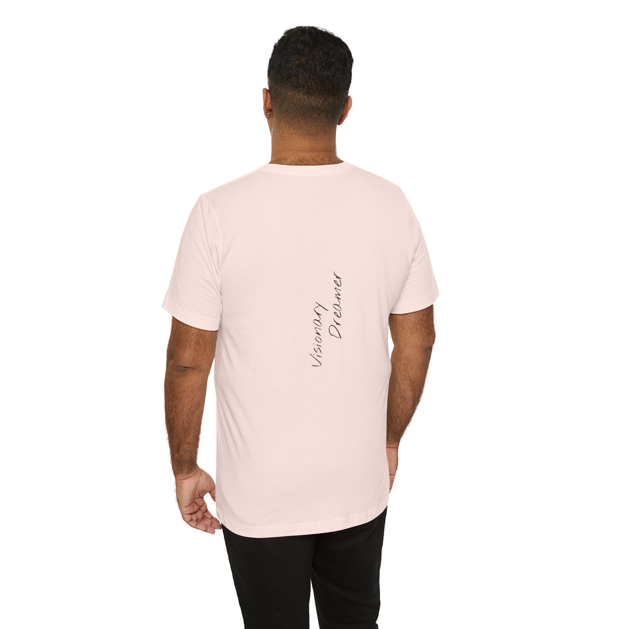 "Visionary Dreamer" - T-shirt (Back)