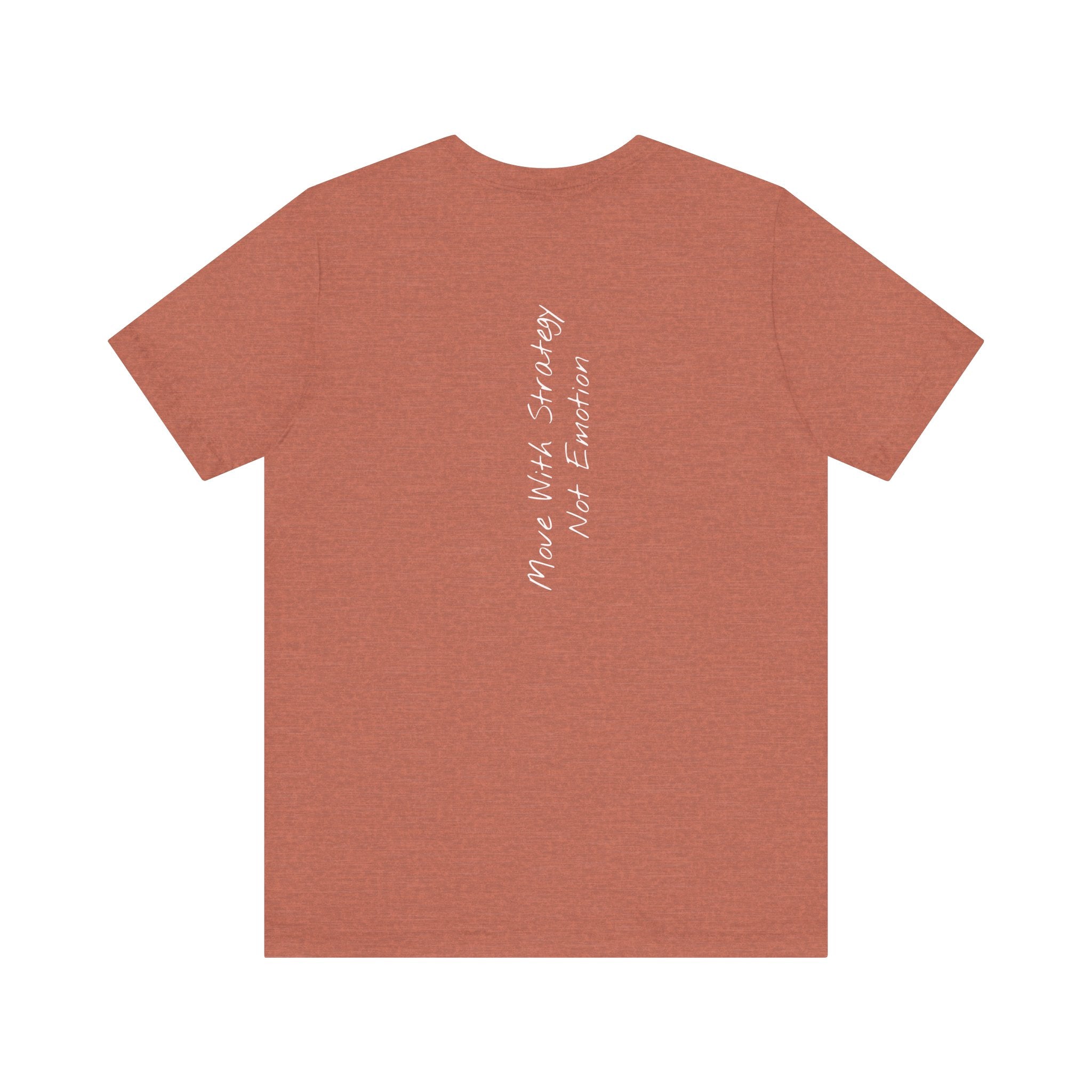 “Move With Strategy, Not Emotion” – E12 (Back Print T-Shirt)
