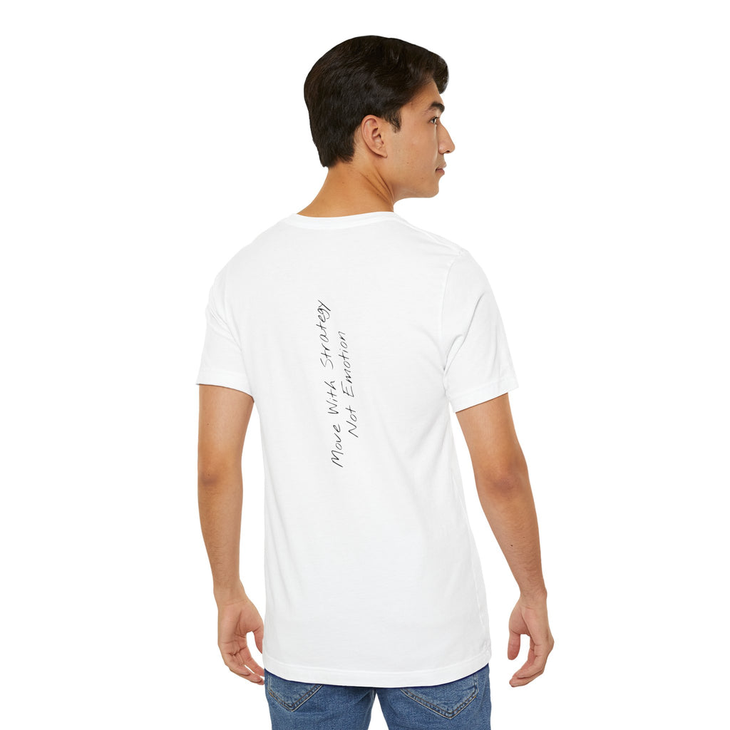 “Move With Strategy, Not Emotion” – E12 (Back Print T-Shirt)