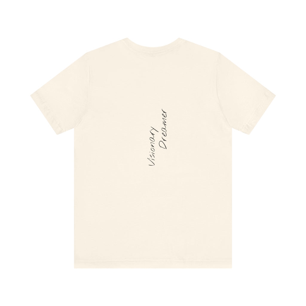 "Visionary Dreamer" - T-shirt (Back)