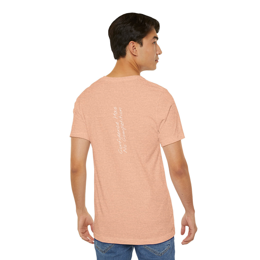 “Confidence Has No Competition” – E15 (Back Print T-Shirt)
