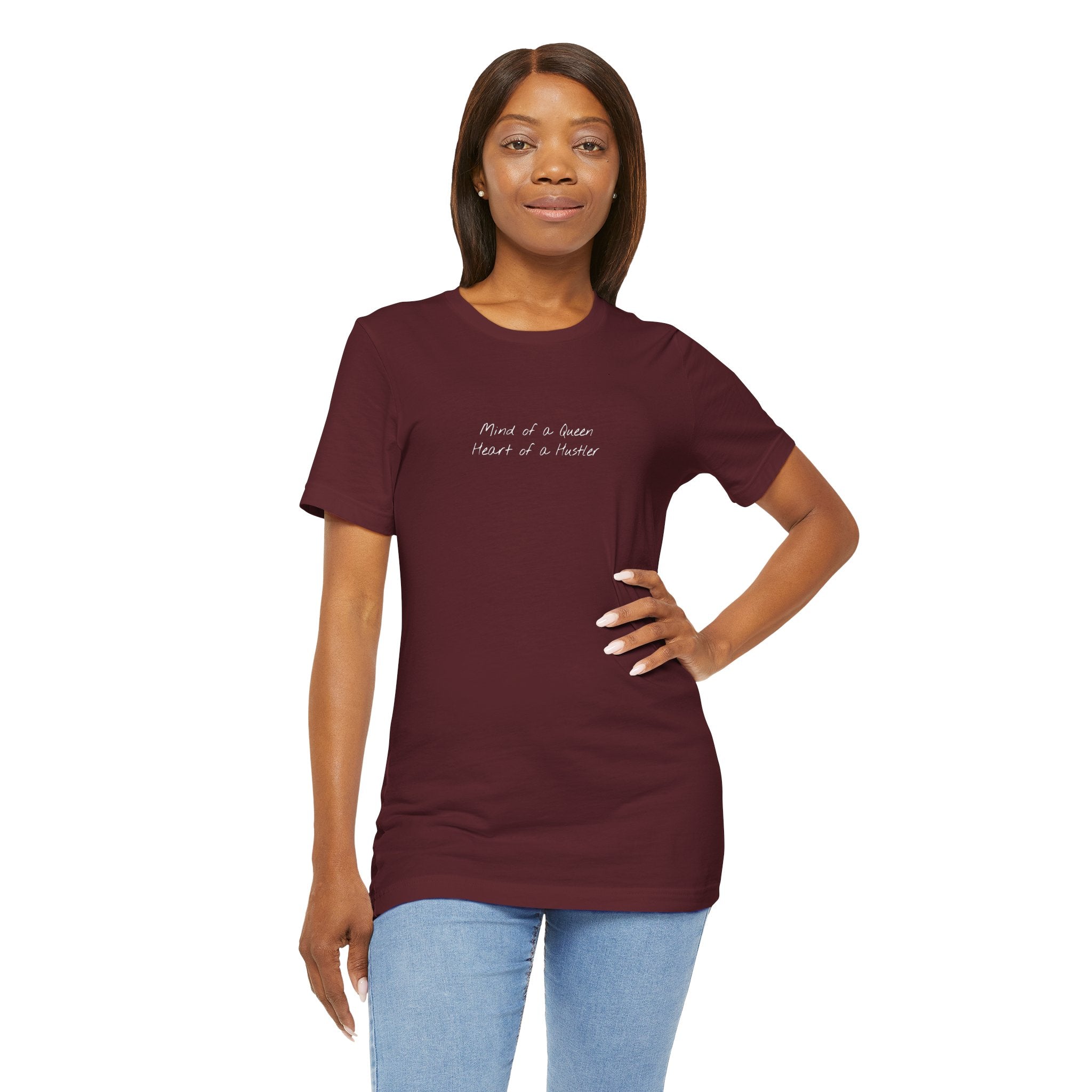 “Mind of a Queen, Heart of a Hustler” – E21 (Front Print T-Shirt)